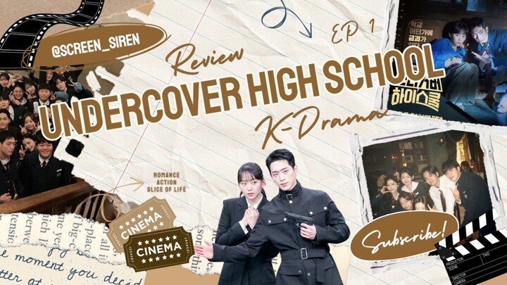 UNDERCOVER HIGH SCHOOL EP 1 [REVIEW PLOT]