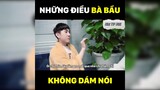 Những điều bà bầu không dám nói