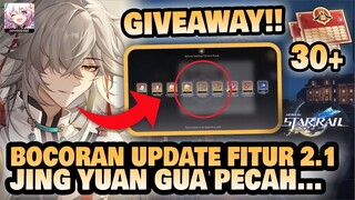 GUA DAPET JING YUAN!! Bocoran Update Fitur 2.1!! 🤔 + GIVEAWAY!!  Honkai: Star Rail