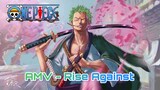 One Piece AMV - Rise Against || Roronoa Zoro