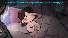 Eps 21 "The Best Thing" [ Sub Indo ]🥰