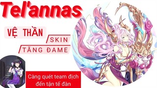 Tel'annas Vệ Thần skin tăng đame quẩy rank cực khét / Rum ●○ Tel'annas / LIÊN QUÂN