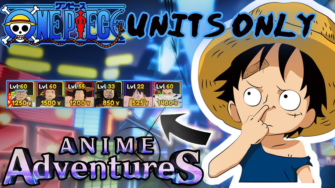 NEW CODES] Anime Adventures OFFICIAL TIER LIST! (RELEASE DAY) | Who is the  BEST UNIT? - YouTube