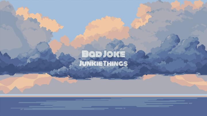 Bad Joke - Digital Single Out Now!