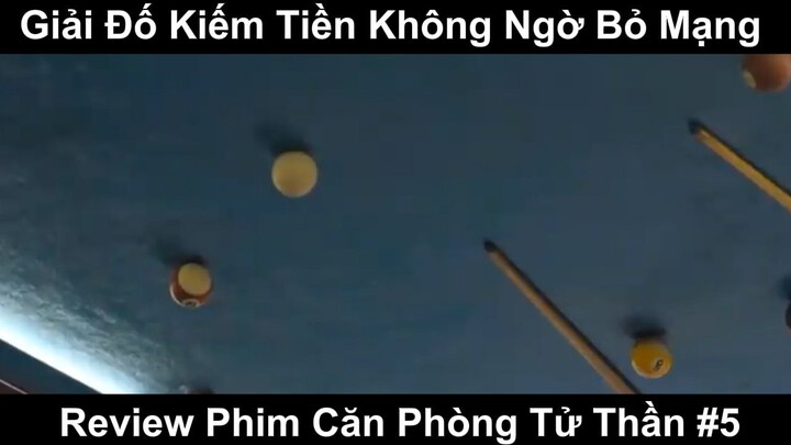 Review Phim Căn Phòng Tử Thần Phần 5