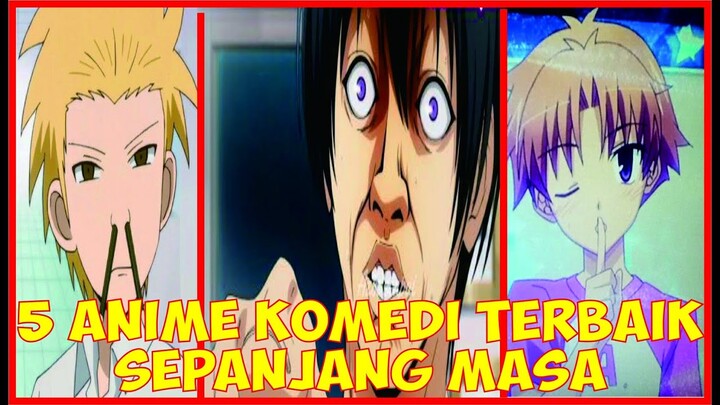 5 ANIME BERGENRE KOMEDI TERBAIK SEPANJANG MASA!!