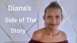 Relationships in the Philippines /Diana Tells Her Side of the Story