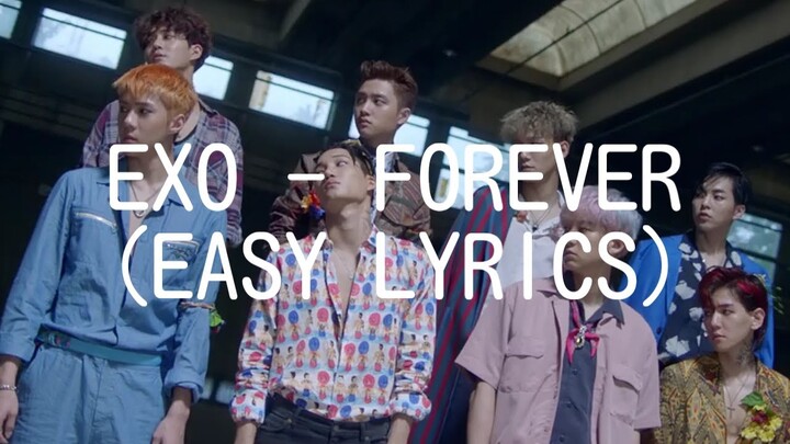 EXO - FOREVER  (EASY LYRICS)