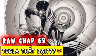 RAW CHAP 69. Ma Pháp Kinh Thiên. Tesla Thất Bại???