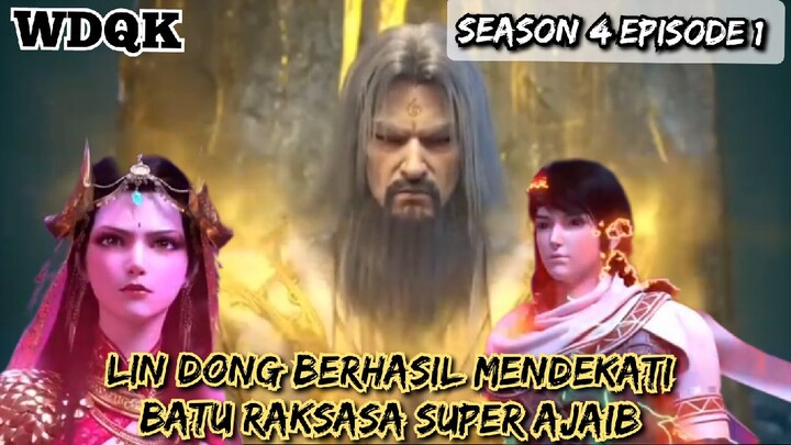 Wu Dong Qian Kun Season 4  Episode 1 -1 Sub Indonesia
