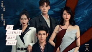 My Lethal Man Episode 3 [2023] english sub