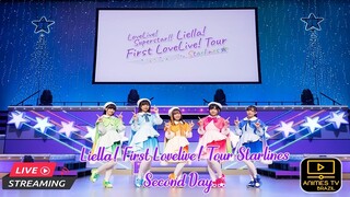 Liella! First Lovelive! Tour Starlines - DAY 2 [Second Day of Show]