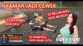 Part II 🔥 PRANK GLOBAL PAKE SUARA CEWEK FREE FIRE, NYAMAR JADI CEWEK 🤣