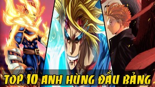 Top 10 Anh Hùng Hàng Đầu Trong Bảng Xếp Hạng Mới Nhất | Top 10 My Hero Academia