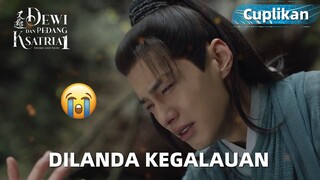 Sword and Fairy 1 | Cuplikan EP34 Kehilangan Yueru, Xiaoyao Sangat Galau | WeTV【INDO SUB】