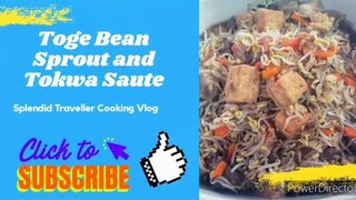 Toge Beansprout with Tokwa Saute - Easy Cooking Filipino Dish