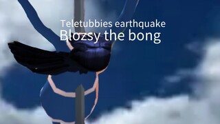 Every death in teletubbies earthquake:blozsy the bong part 1