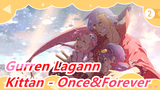 [Gurren Lagann] Kittan - Once&Forever_2