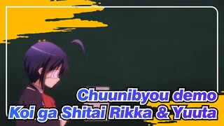 Chuunibyou demo Koi ga Shitai | Sayang Sekali Rikka yang Begitu Cantik Menikahi Yuuta!!!