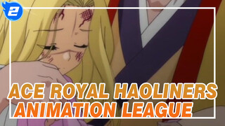 Ace Royal
Haoliners Animation League_2