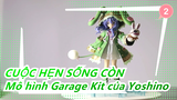 [CUỘC HẸN SỐNG CÒN] Mô hình Garage Kit của Yoshino, Đập hộp_2