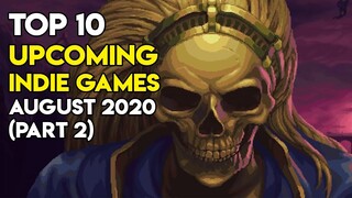 Top 10 Upcoming Indie Games of August 2020 on Steam (Part 2)