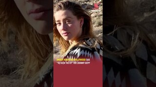 Amber Heard rời Hollywood sau "vụ kiện thế kỷ" với Johnny Depp | TGT