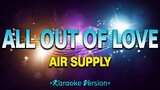 All Out of Love - Air Supply [Karaoke Version]