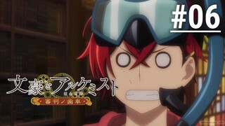 Bungou to Alchemist: Shinpan no Haguruma - Episode 06 [Subtitle Indonesia]