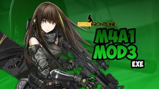 M4A1 MOD 3.EXE || Girls Frontline