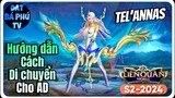 AOV game guide |  TEL’ANNAS mùa S2-2024 | quá táo bạo... nhưng hợp lý ❤️