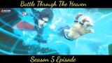Battle through the heavens season 5 episode 21 to 28 english sub title
