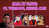 Gaga - Flow G x Skusta Clee x Yuridope (Lyric Video) REACTION VIDEO