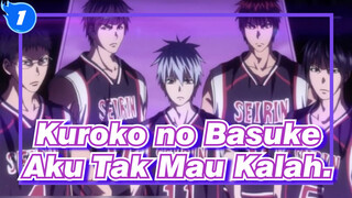 Kuroko no Basuke | Aku Tidak Mau Kalah. Aku Tidak Ingin Membuat Dia Menangis Lagi_1