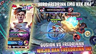 AGGRESSIVE GUSION VS FREDRINN, HERO INI WAJIB DI BANN DI TIER MYTHIC