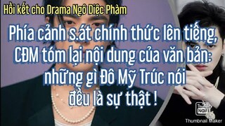 Phía cảnh s.át chính thức lên tiếng, Tóm lại nội dung văn bản-những gì Đô Mỹ Trúc nói đều là sự thật