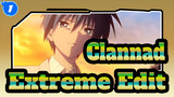 [Clannad] Extreme Edit| Decline First And Then Uplift| Editing For 144 Hours_1