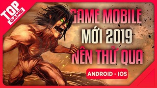 [Topgame] Top Game Mobile Hay Mà Mới Không Nên Bỏ Lỡ 2019