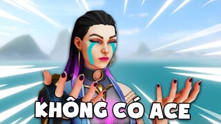 VALORANT KHÔNG CHO TÔI ACE!