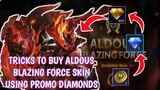 Tips on how to get 1 regular diamond to buy Aldous Blazing force skin using Promo diamonds