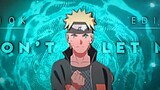 Naruto - Don't let me Down "10K EDIT