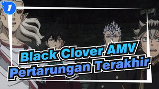 [Black Clover AMV / Epik] Pertarungan Terakhir! Melewati Batas_1