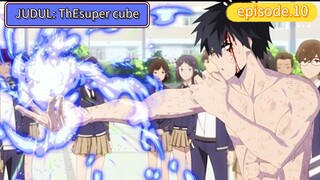 JUDUL ThEsuper cube episode10