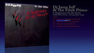 Dj Jazzy Jeff & The Fresh Prince (1988) A Nightmare On My Street [12' Inch 33⅓]