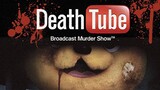 Death Tube: Murder Show 2010