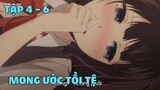 Tóm Tắt Anime Hay: Mong Ước Tồi Tệ - Tập 4 - 6 | Review Anime Kuzu no Honkai | nvttn