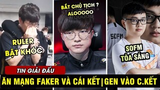 TIN GIẢI LMHT #5: HAM MẠNG FAKER, AF THẢM BẠI TRƯỚC T1 | RULER BẬT KHÓC KHI VÀO C.KẾT | TỔNG HỢP LPL