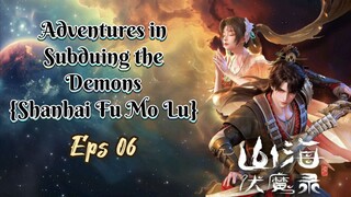 [Sub Indo] Adventures in Subduing the Demons _ Eps 06