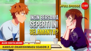 MENGGAPAI IMPIAN MEMBUAT FILM DENGAN SI PACAR SEWAAN - ALUR CERITA ANIME KANOJO OKARISHIMASU S3