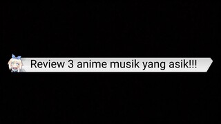 Review anime musik yang asik!!!